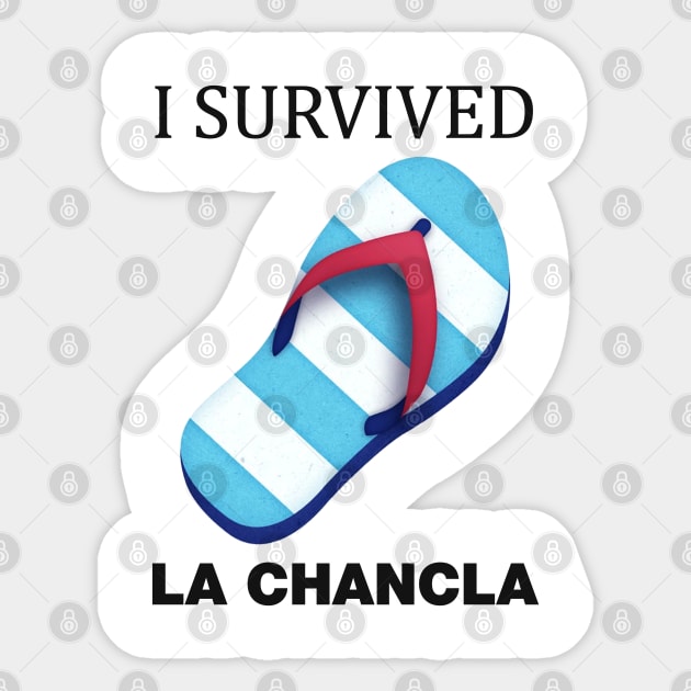 I Survived La Chancla Sticker by artsylab